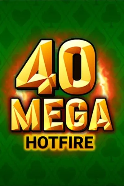 Monsterwin Casino: 40 Mega Hotfire